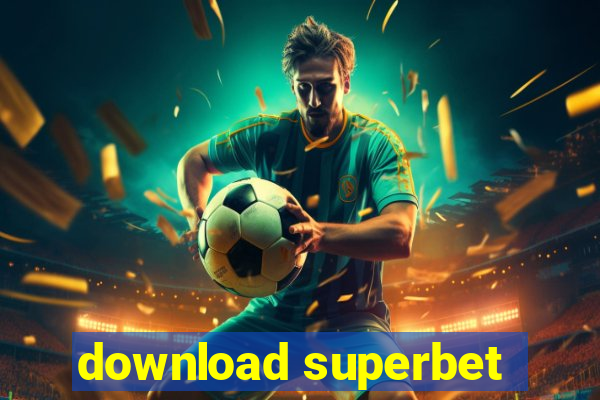 download superbet